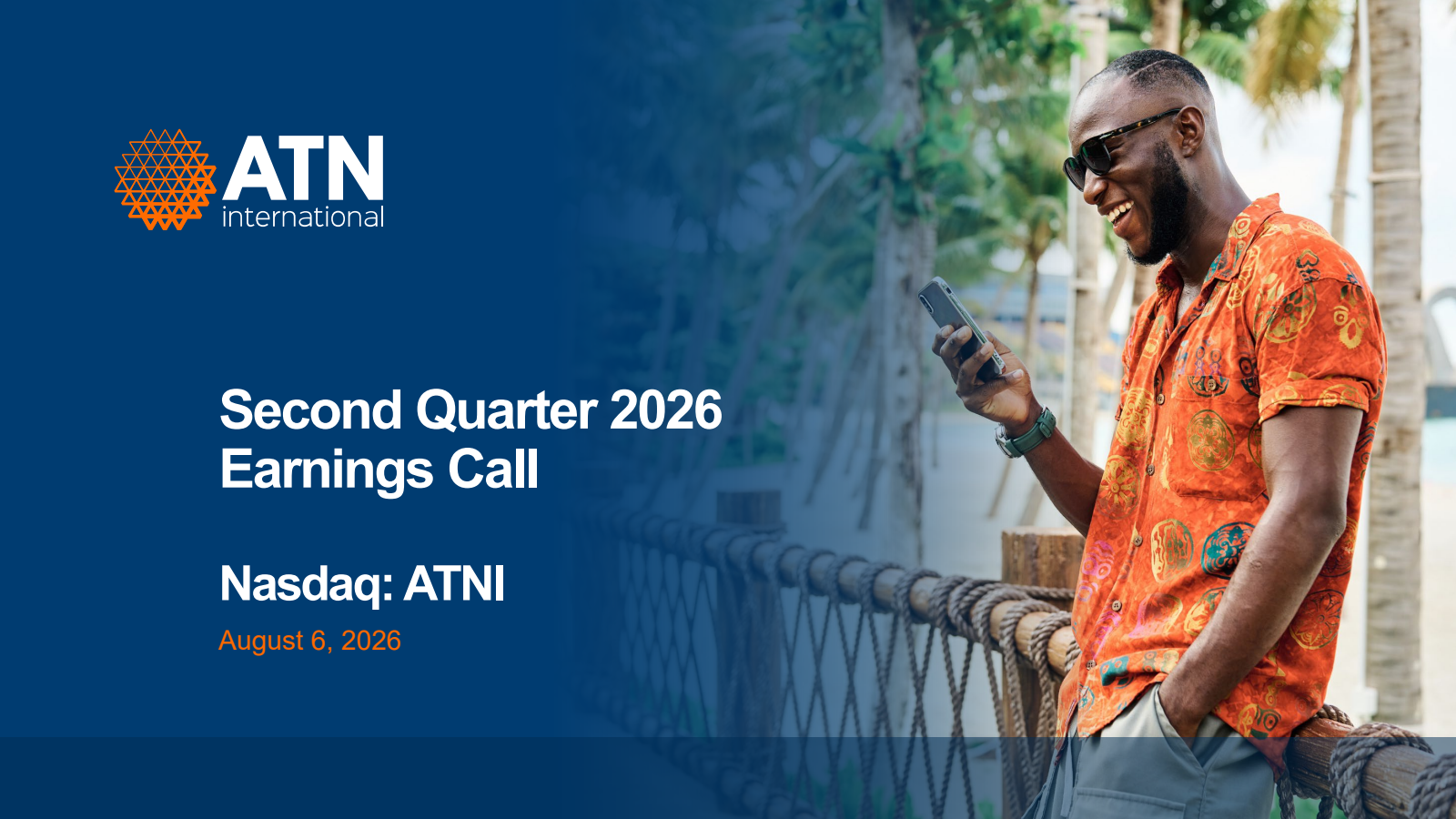 ATN International's Q2 2026 Slide Deck