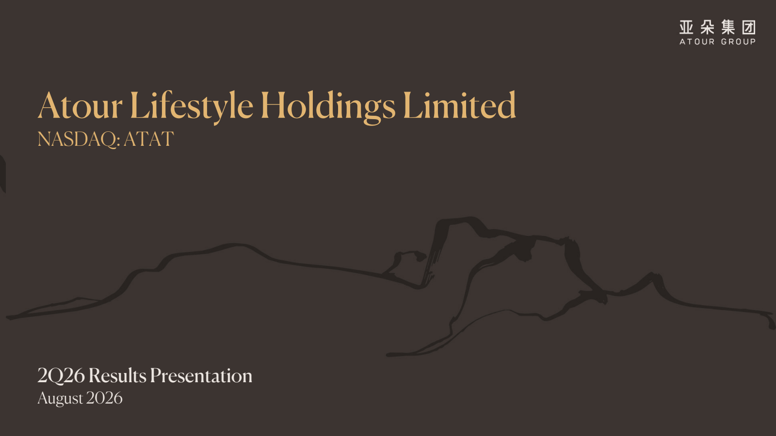 Atour Lifestyle's Q2 2026 Slide Deck