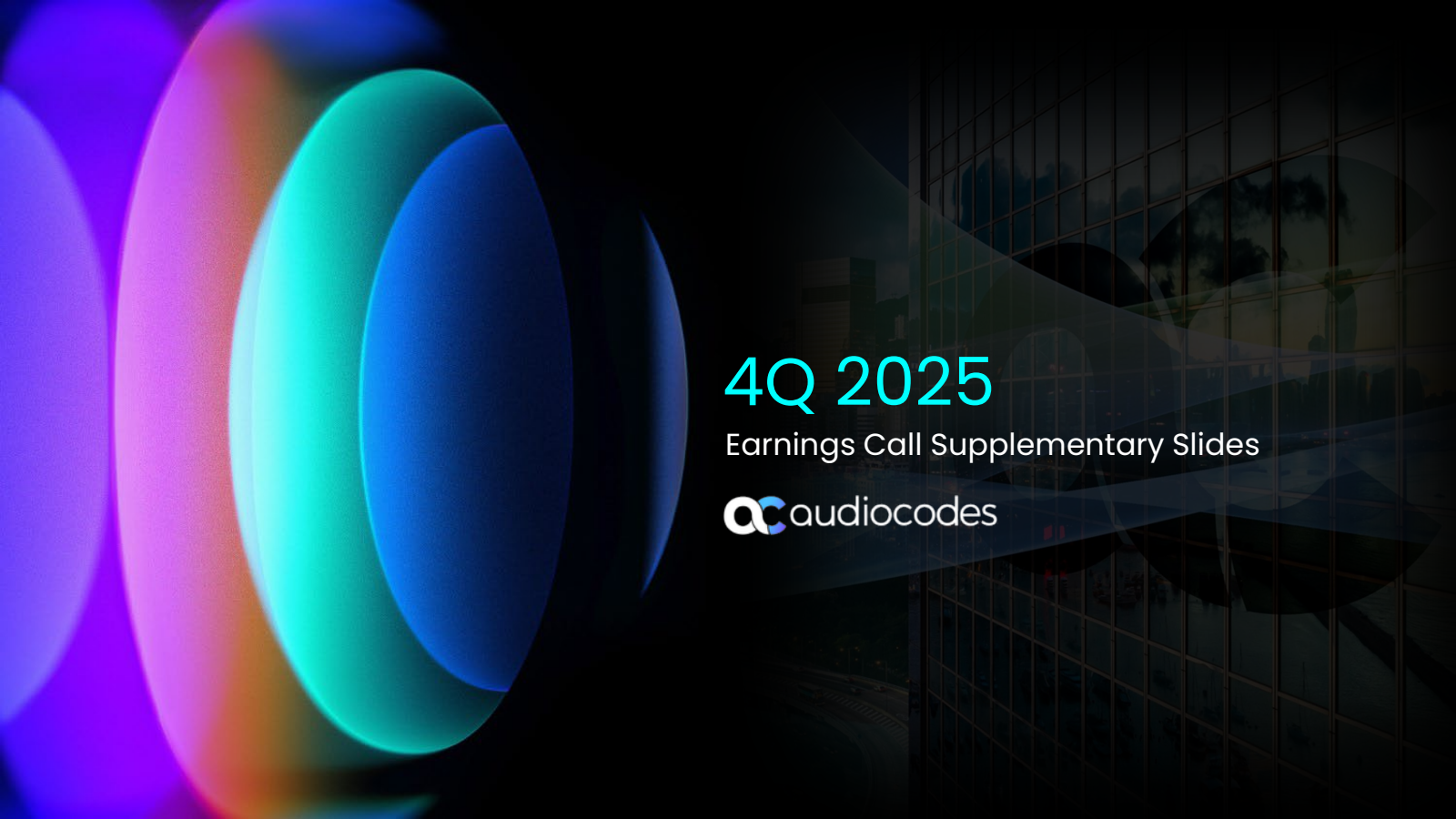 AudioCodes' Q4 2025 Slide Deck