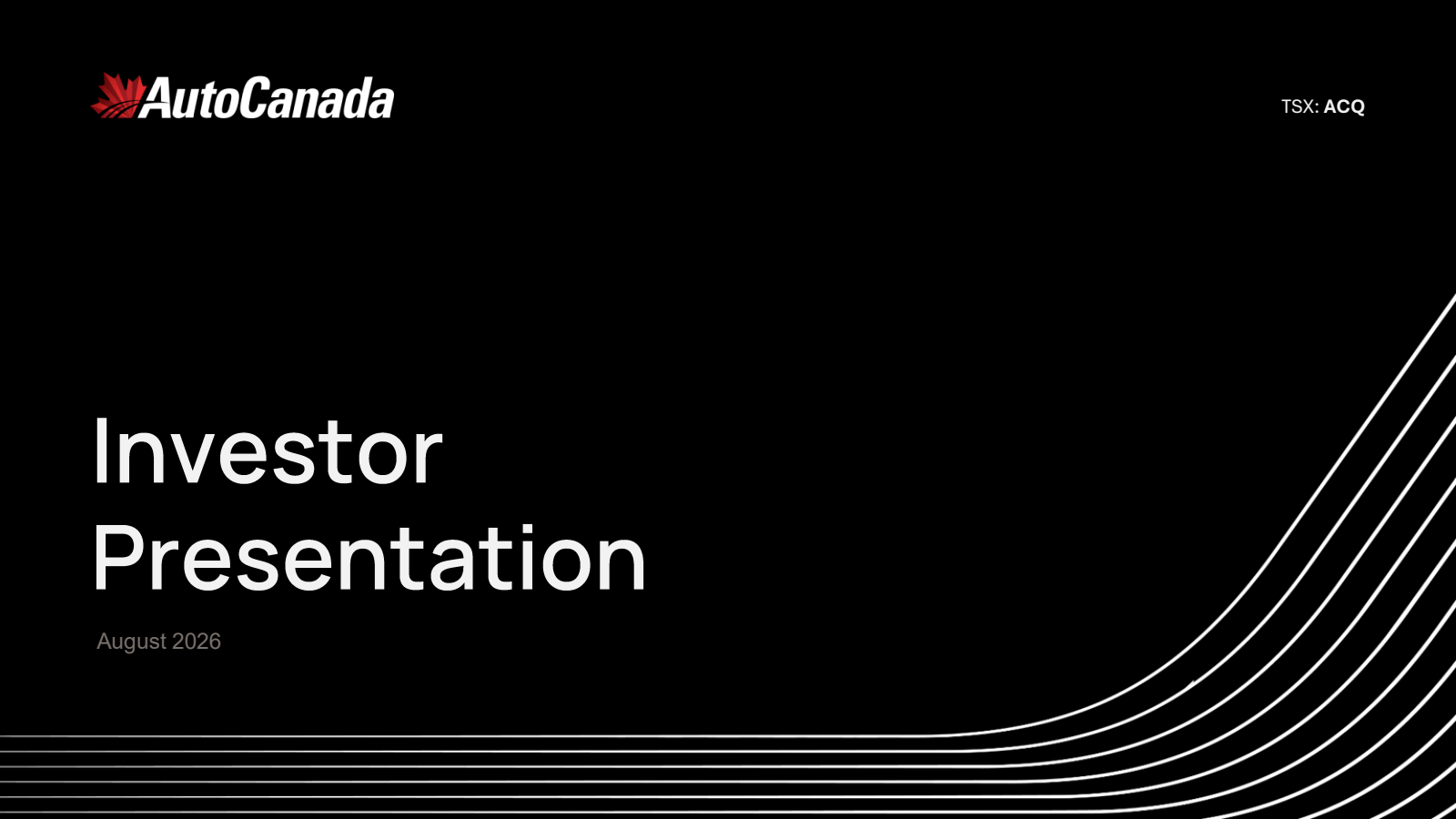 AutoCanada's Q2 2026 Slide Deck