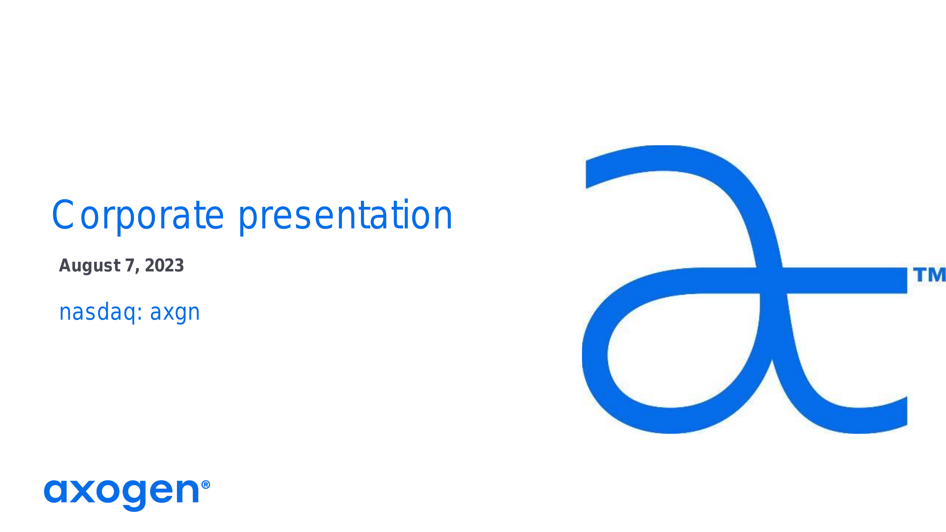 Axgn AXGN Q2 2023 Earnings Report on 8/7/2023