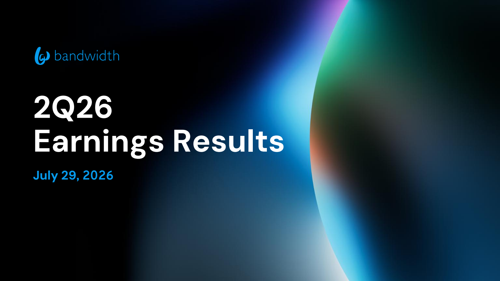 Bandwidth's Q2 2026 Slide Deck