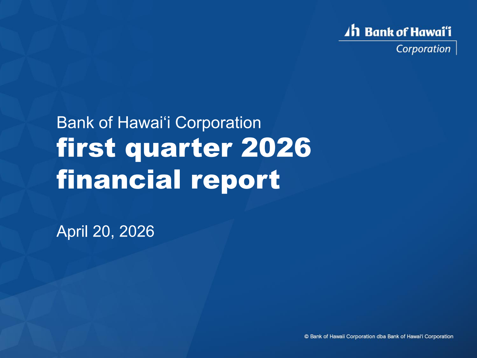 Bank of Hawaii's Q1 2026 Slide Deck