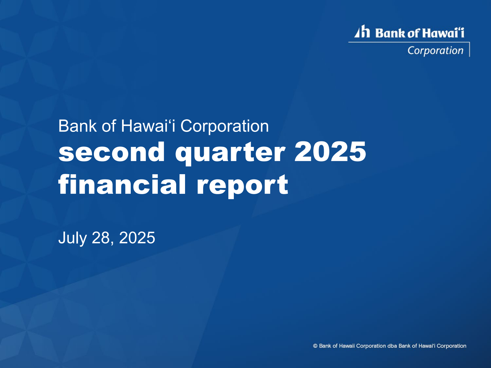 Bank of Hawaii's Q2 2025 Slide Deck
