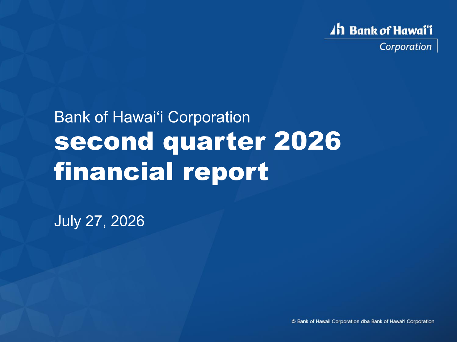 Bank of Hawaii's Q2 2026 Slide Deck