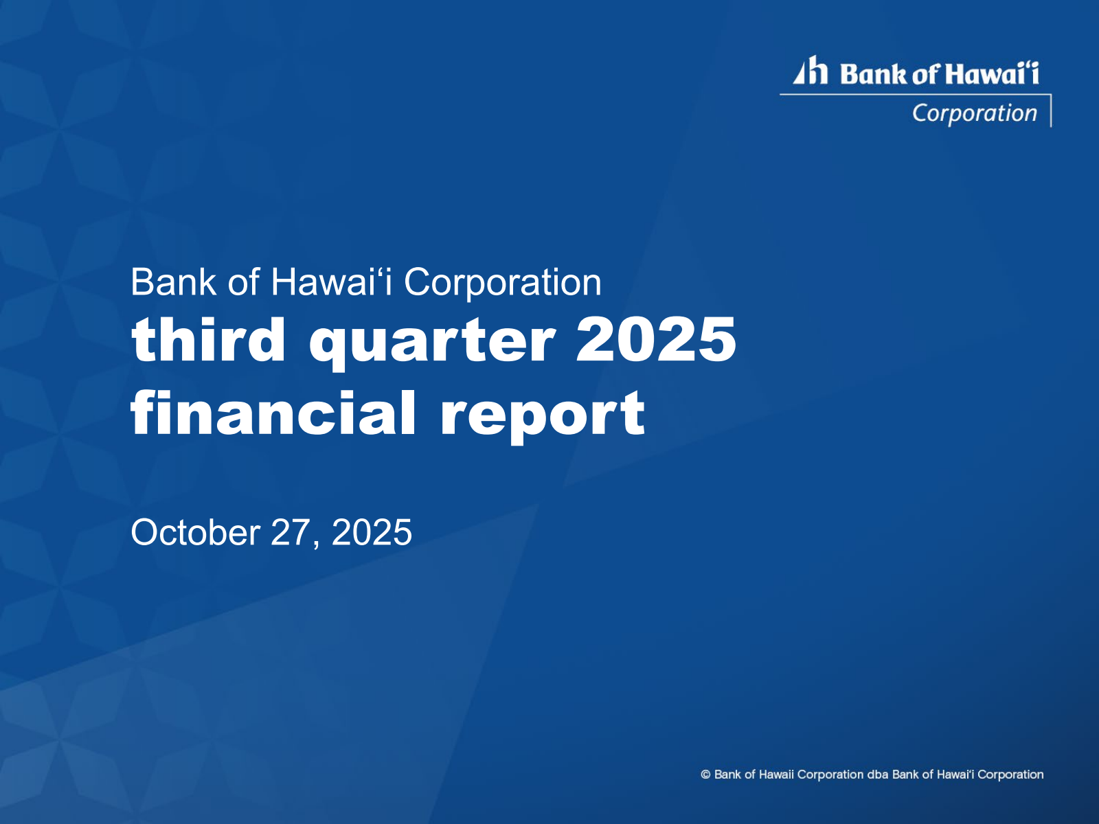 Bank of Hawaii's Q3 2025 Slide Deck