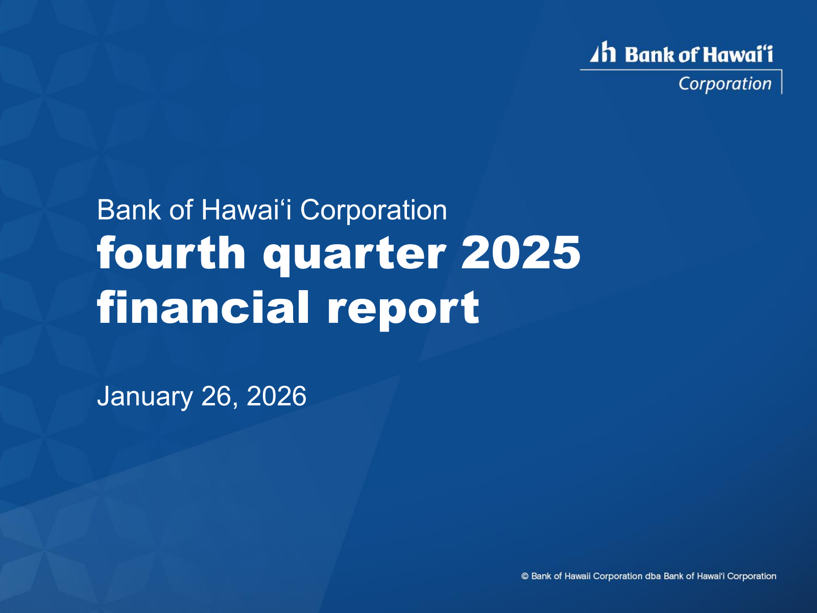 Bank of Hawaii's Q4 2025 Slide Deck