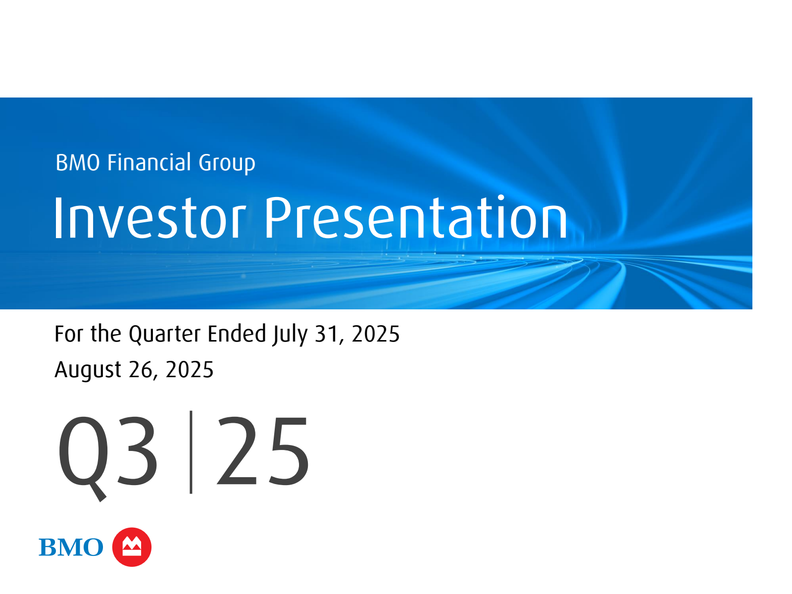 Bank Of Montreal's Q3 2025 Slide Deck