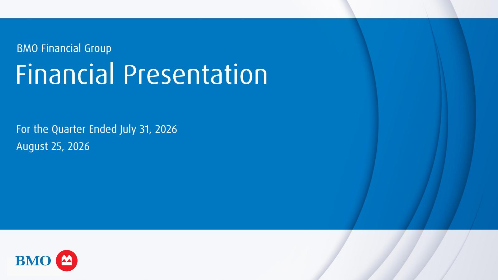 Bank Of Montreal's Q3 2026 Slide Deck