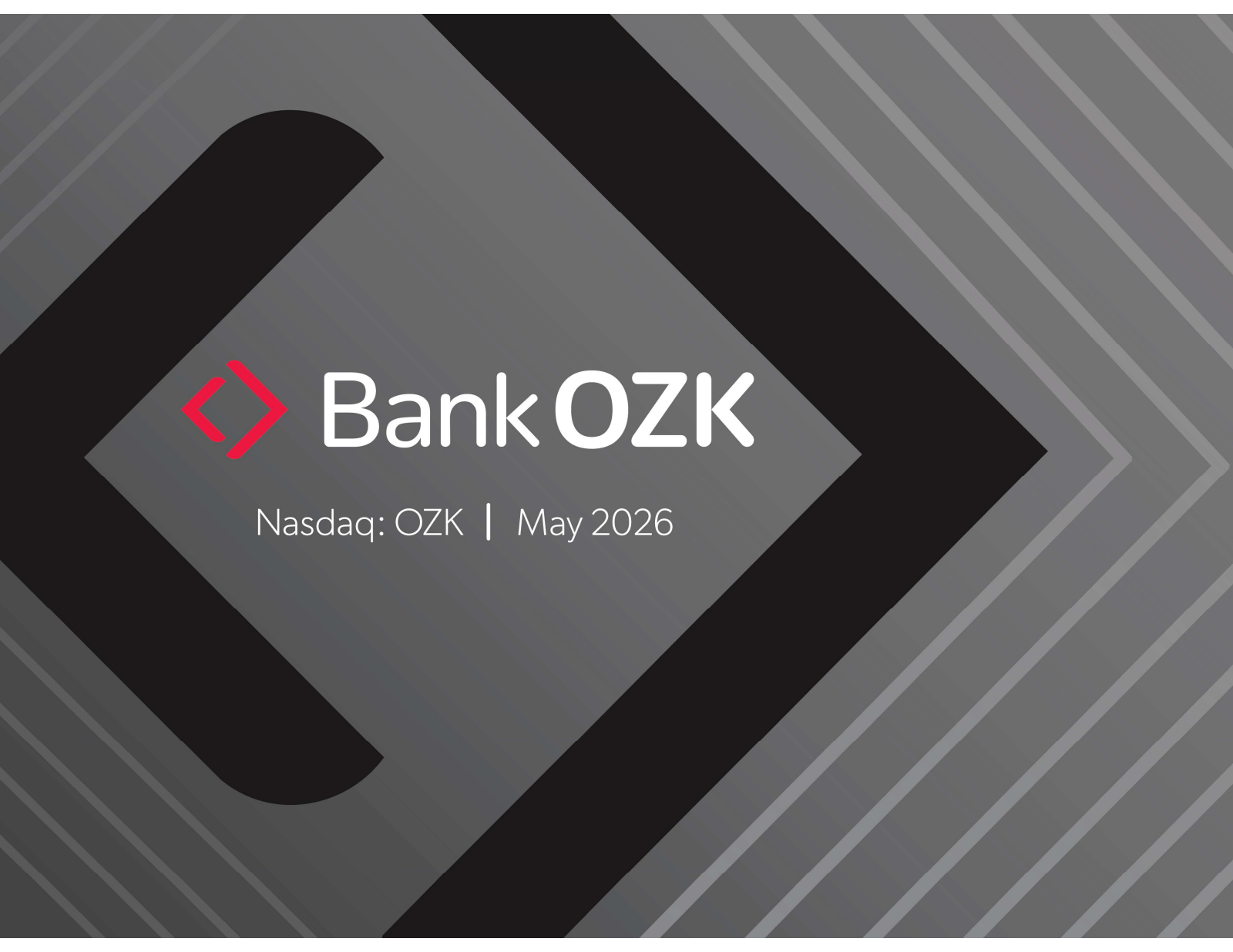 Bank OZK's Q1 2026 Slide Deck