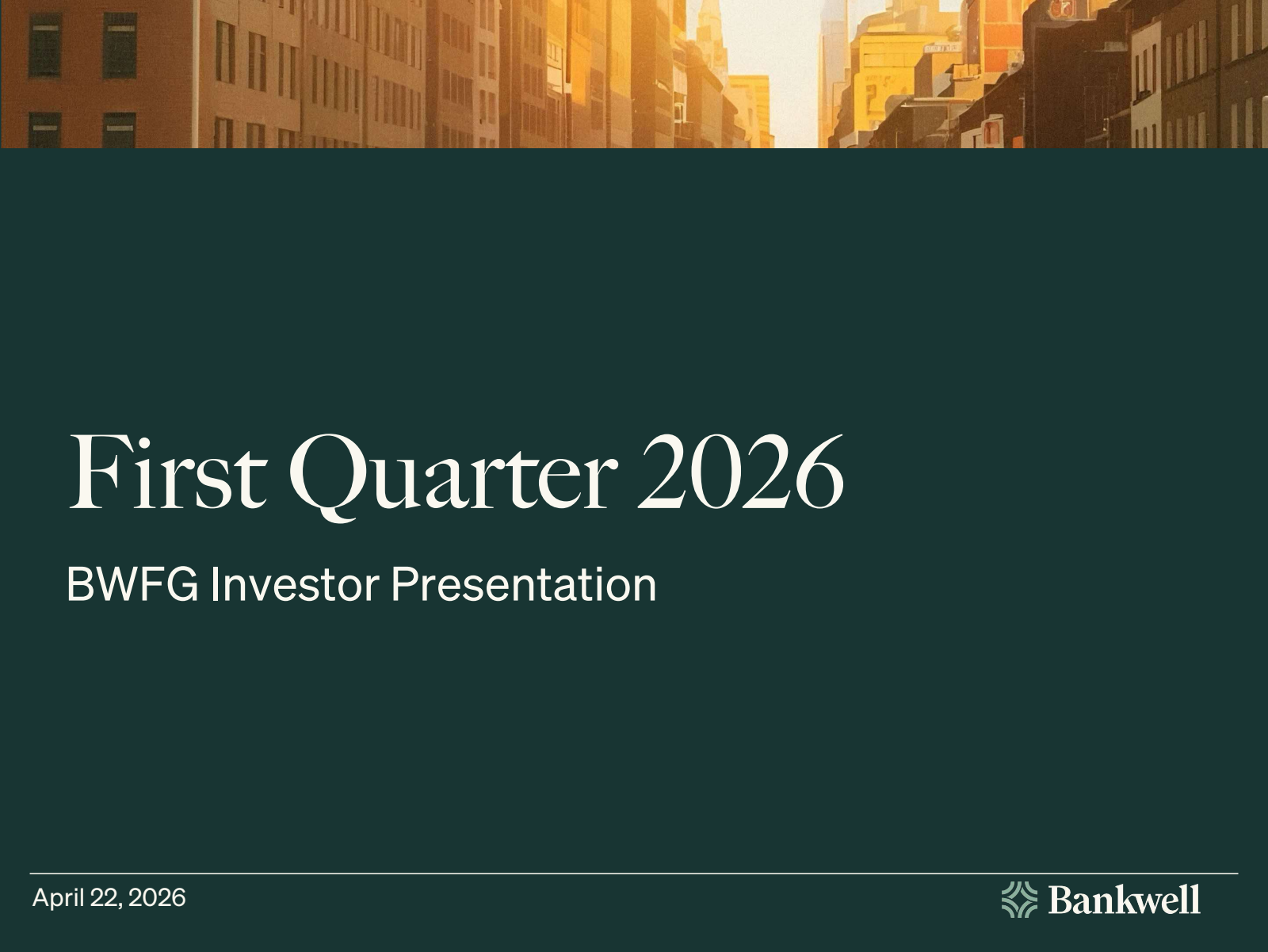 Bankwell Financial Group's Q1 2026 Slide Deck
