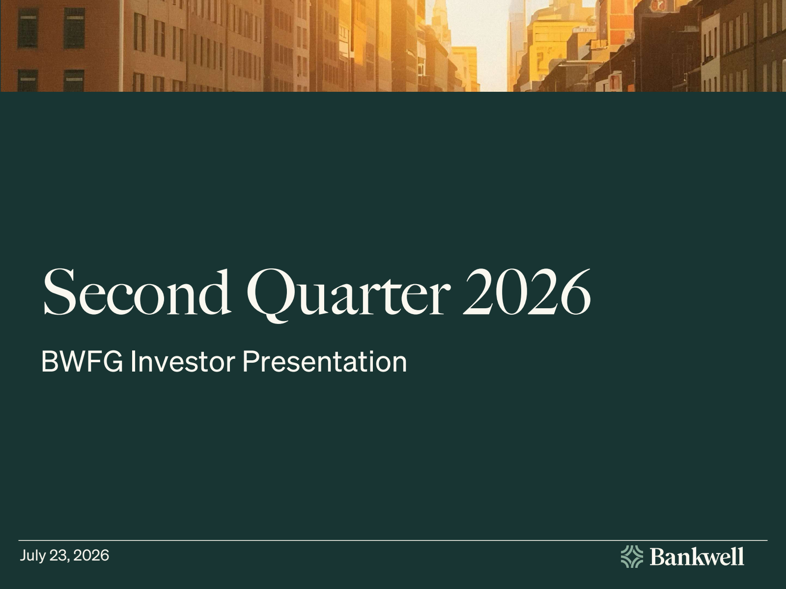 Bankwell Financial Group's Q2 2026 Slide Deck