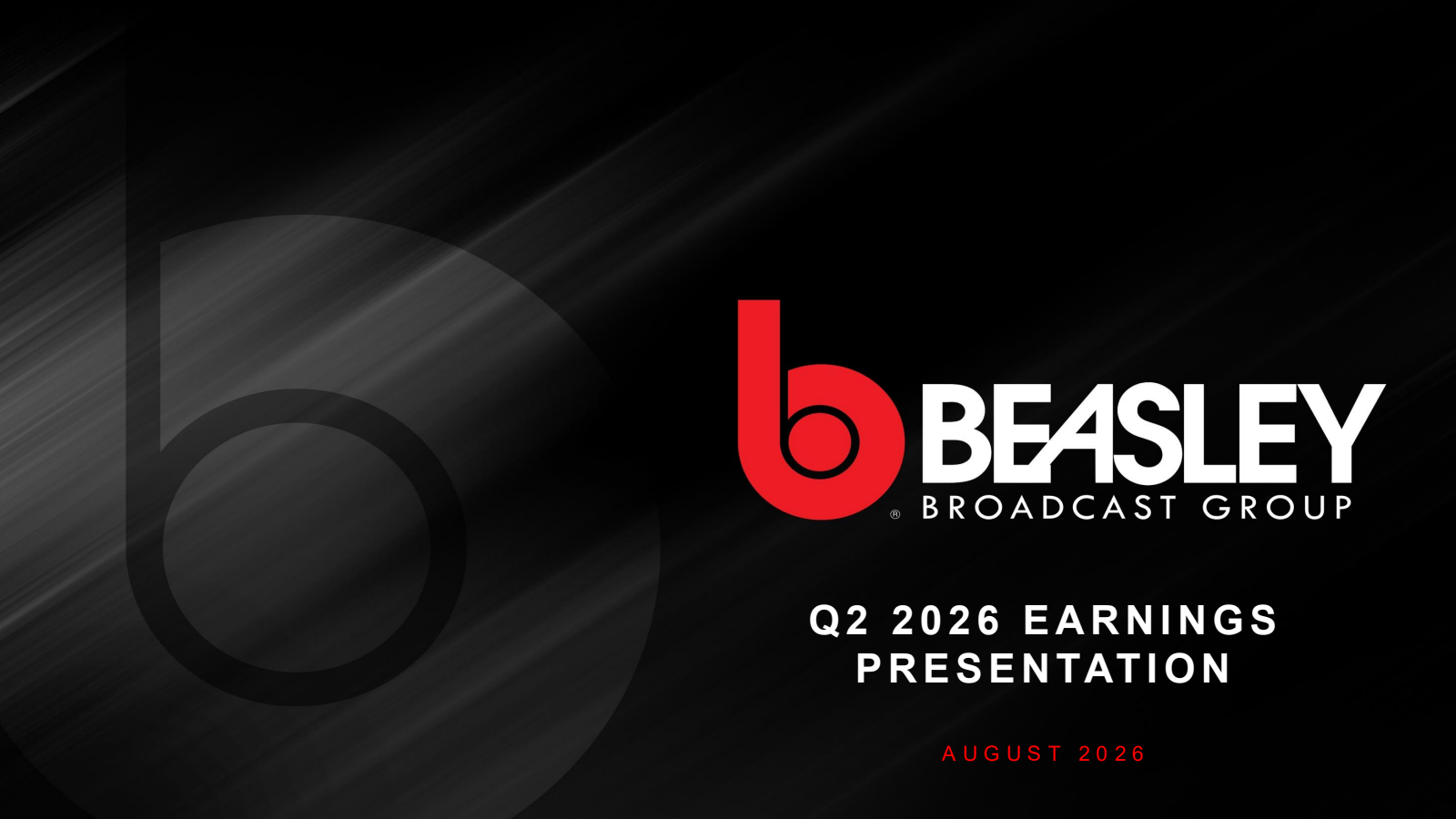 Beasley Broadcast Group's Q2 2026 Slide Deck