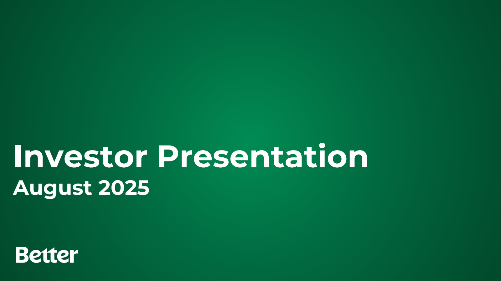 Better Home & Finance's Q2 2025 Slide Deck
