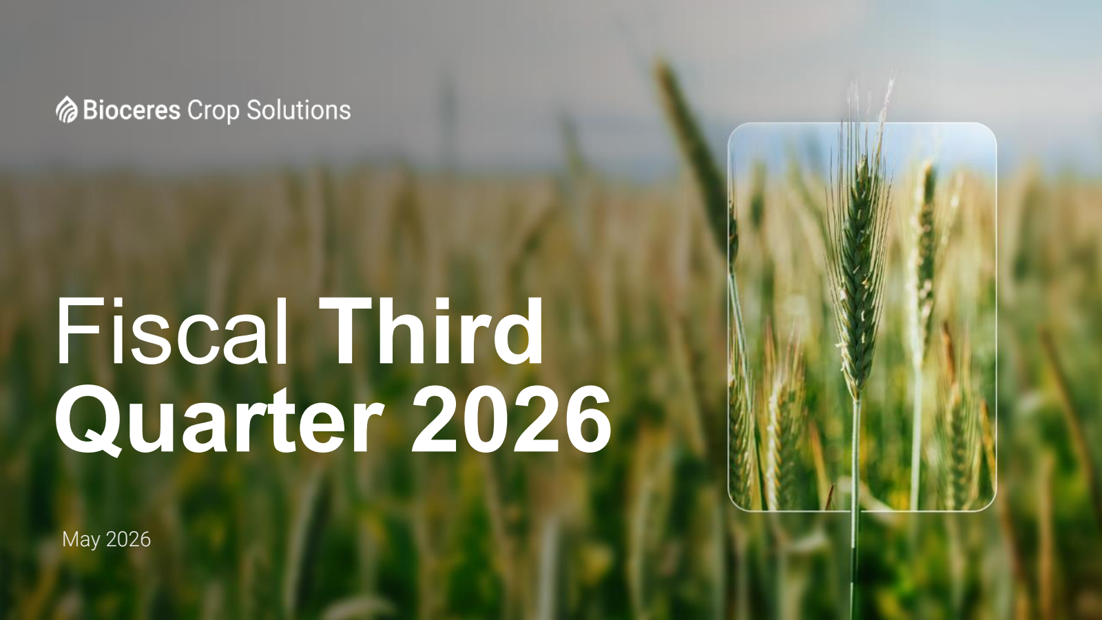 Bioceres Crop Solutions' Q3 2026 Slide Deck