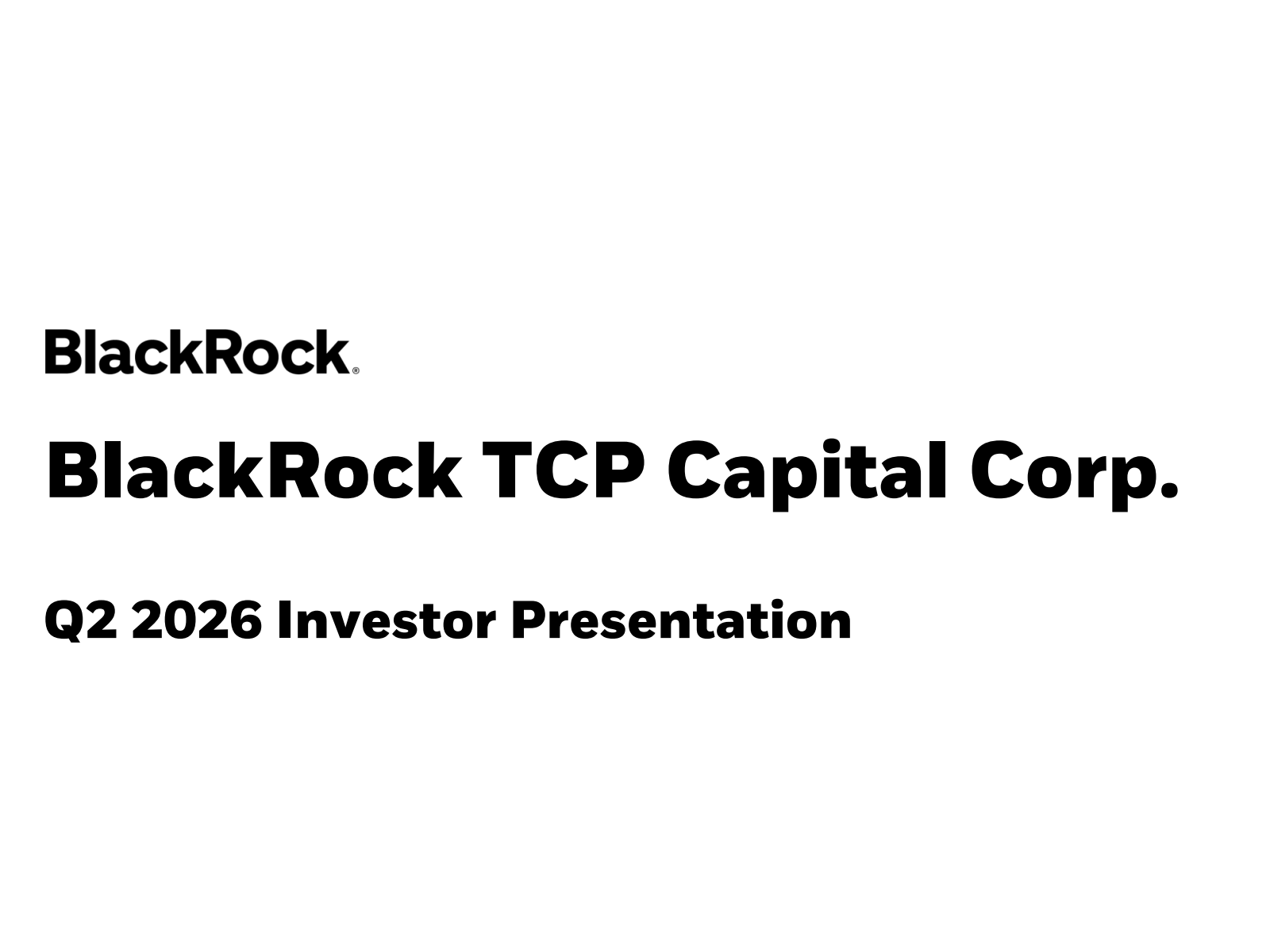Blackrock Tcp Capital's Q2 2026 Slide Deck