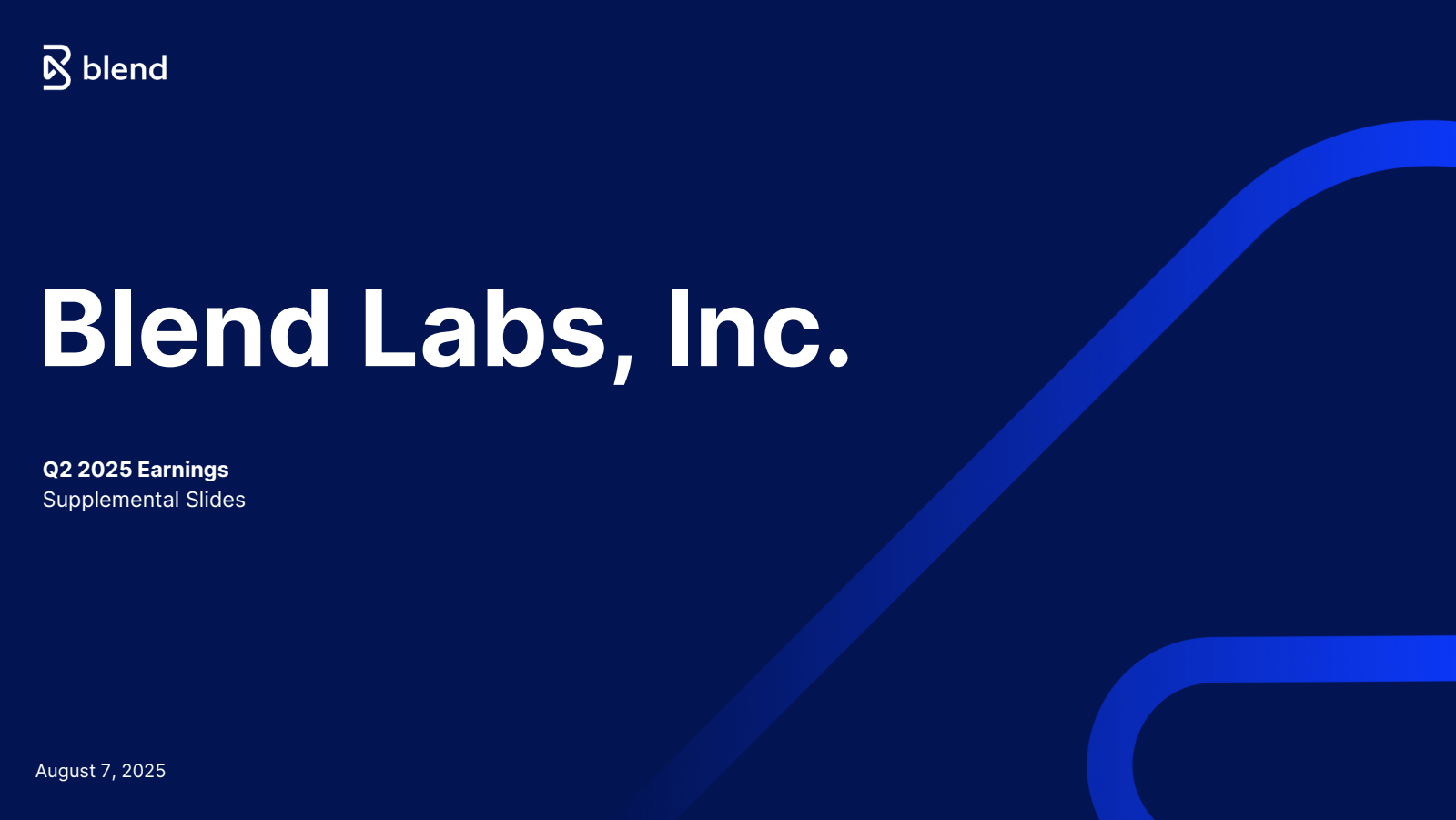 Blend Labs' Q2 2025 Slide Deck