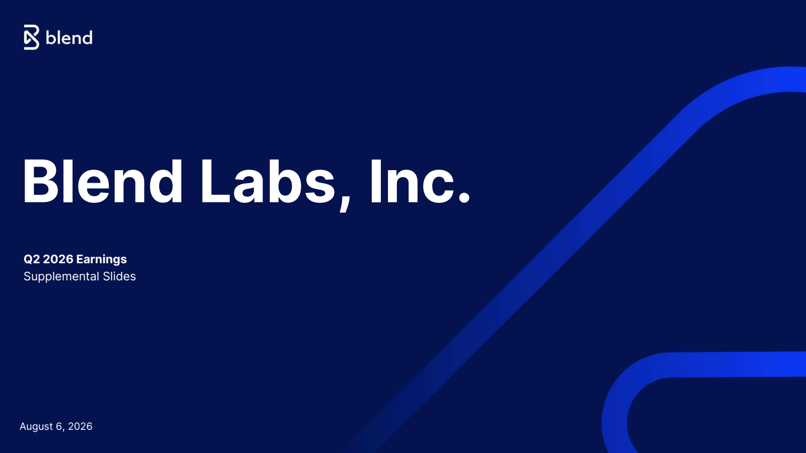 Blend Labs' Q2 2026 Slide Deck