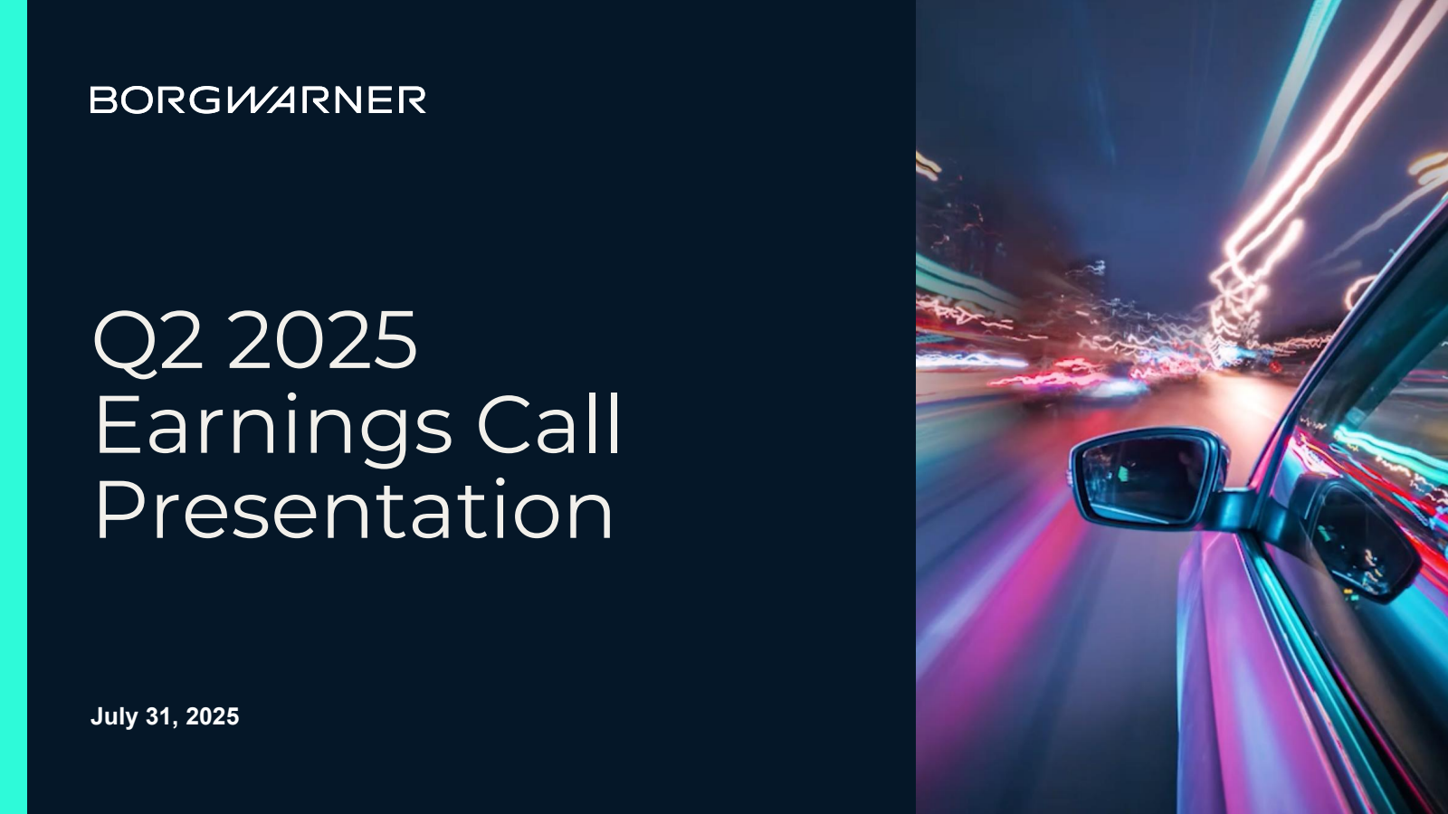BorgWarner's Q2 2025 Slide Deck