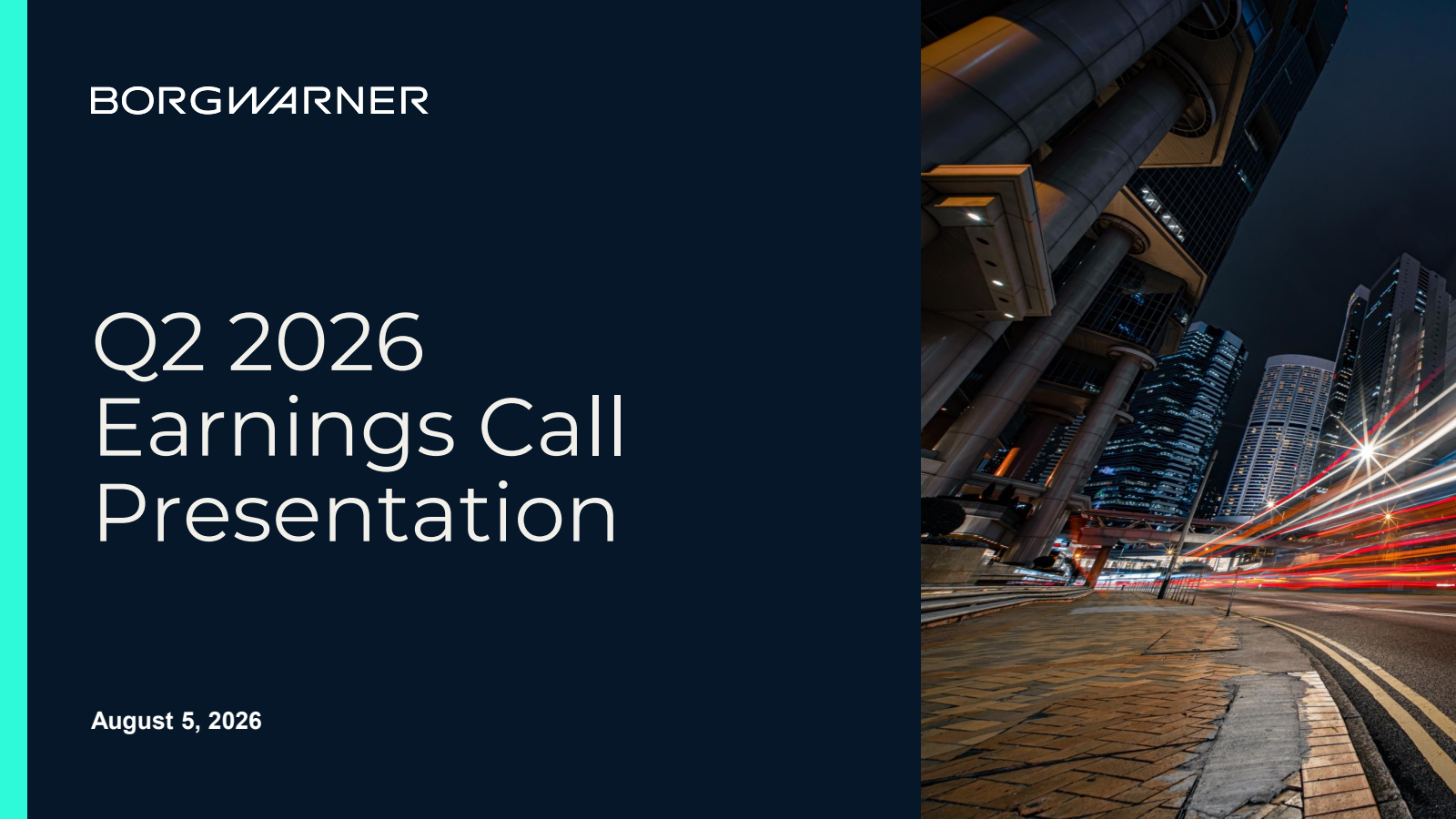 BorgWarner's Q2 2026 Slide Deck