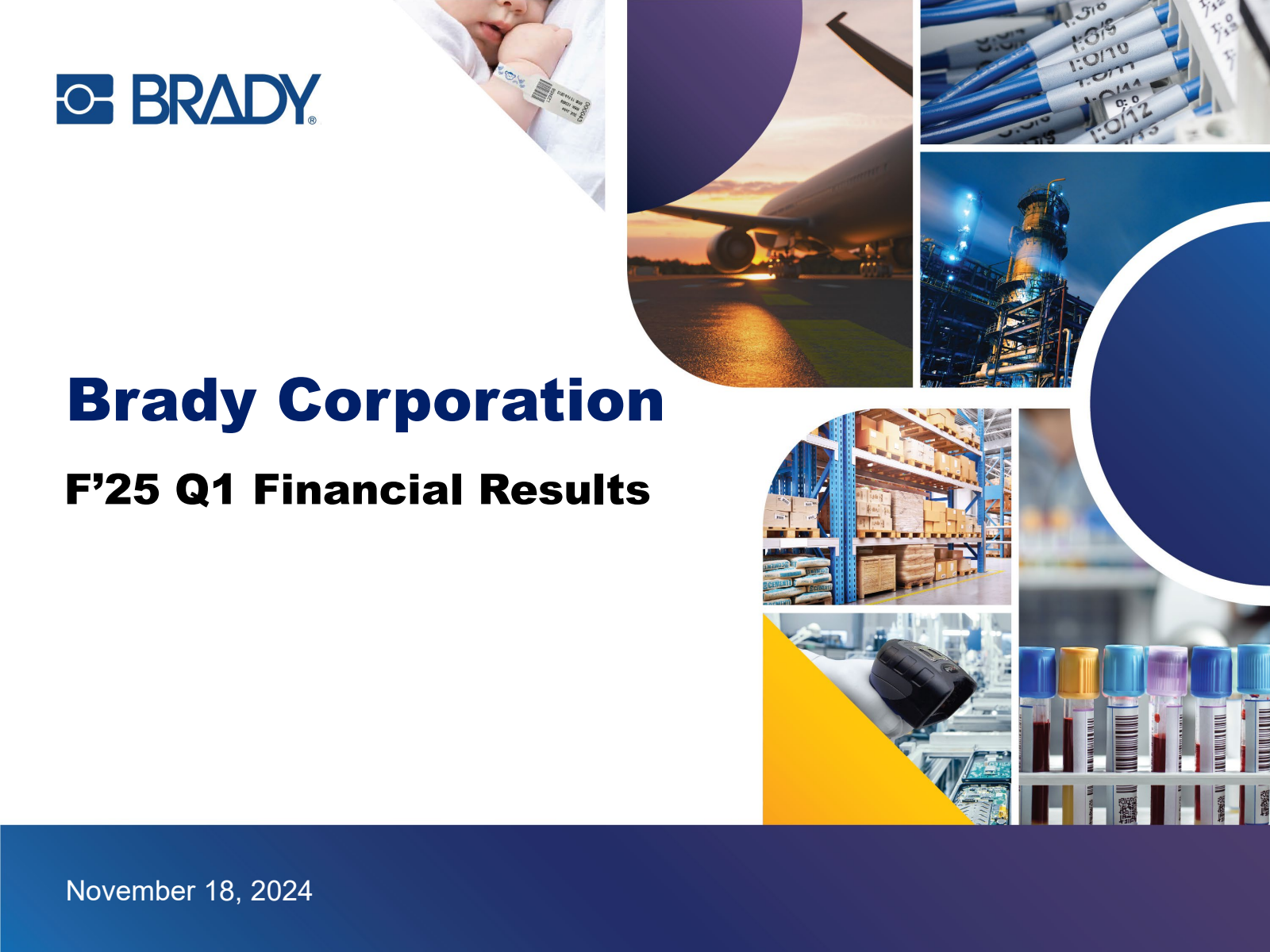 Brady's Q1 2025 Slide Deck