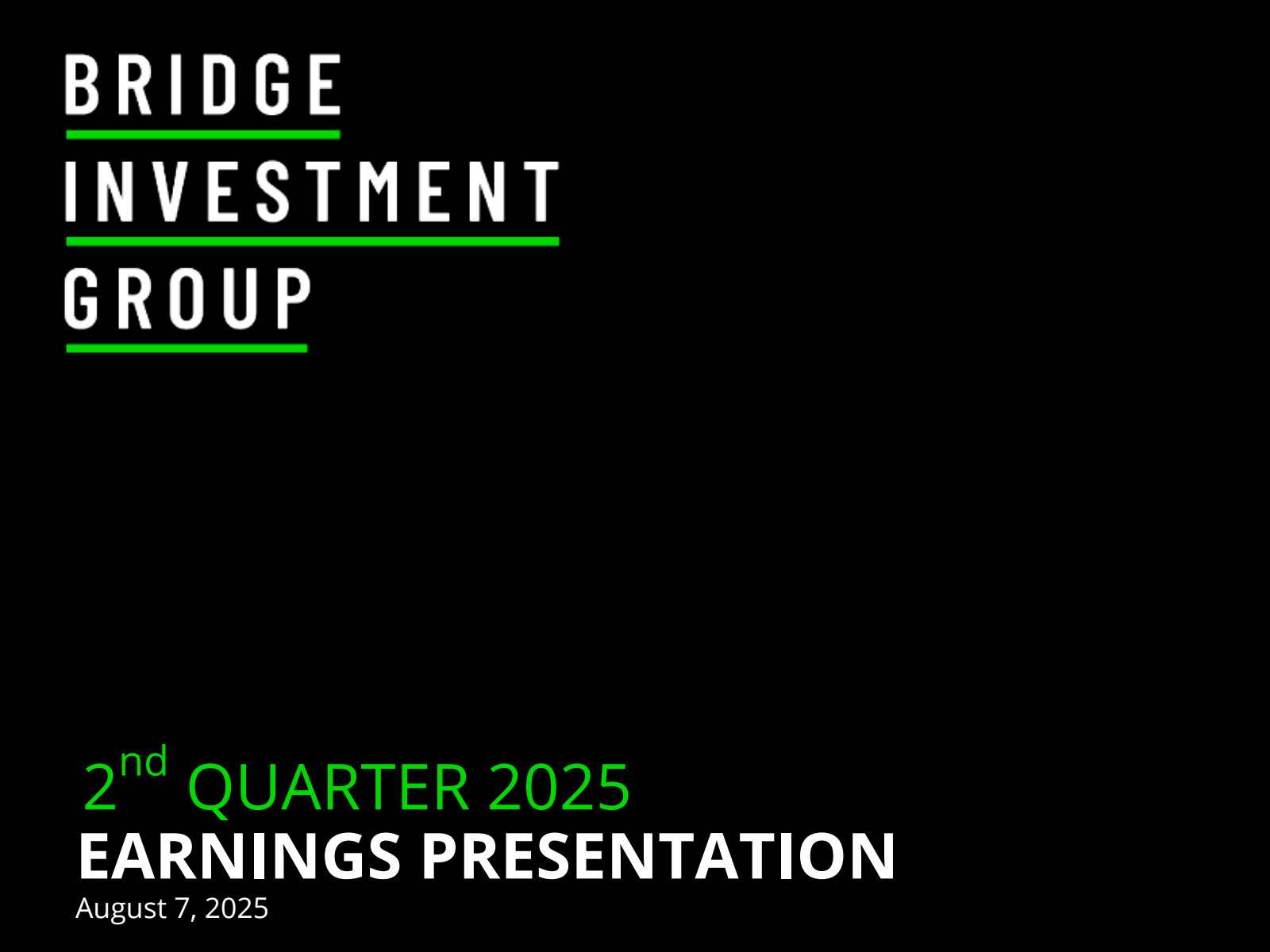 Bridge Investment Group's Q2 2025 Slide Deck