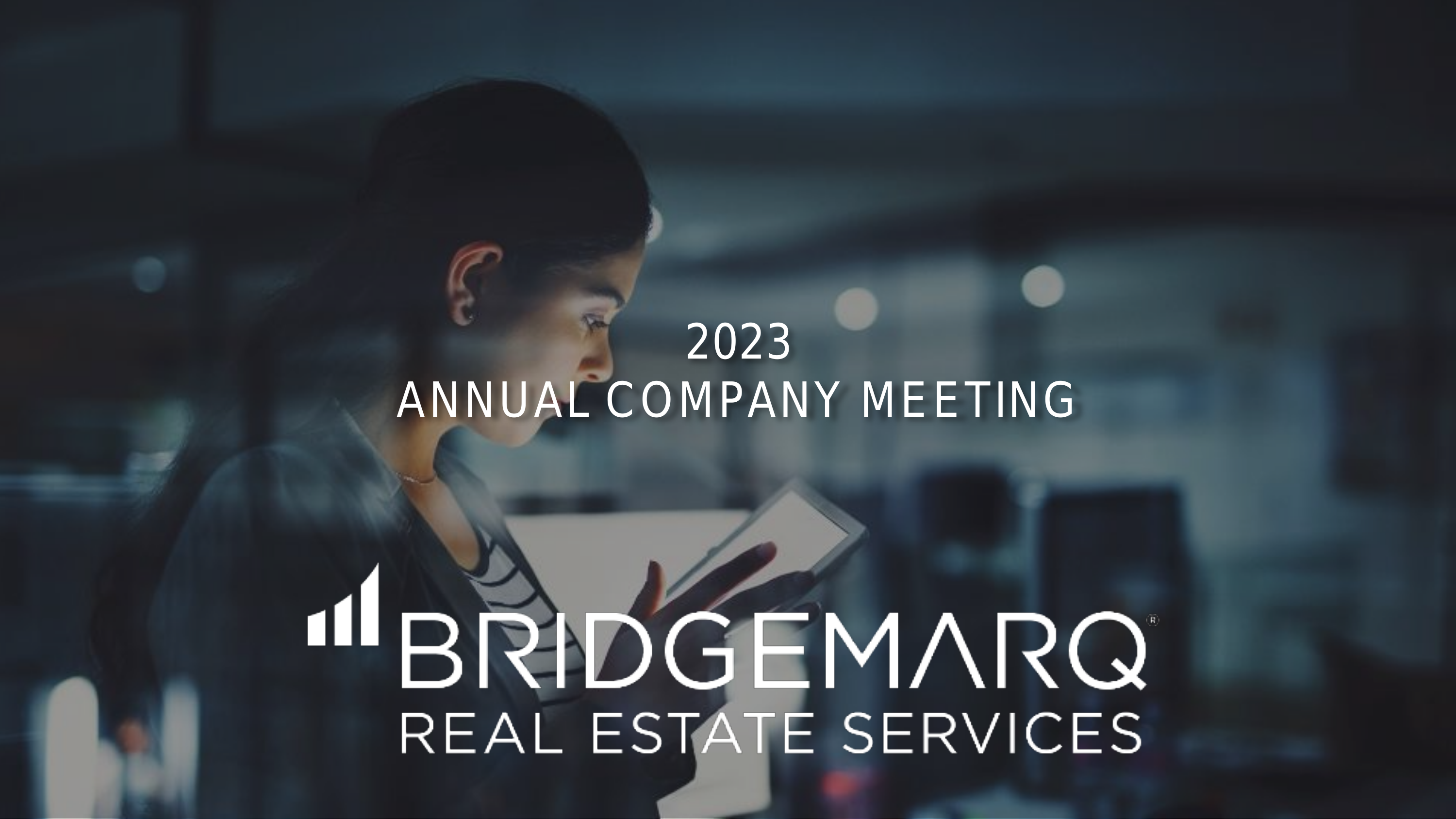 Bridgemarq Real Estate Services' Q1 & AGM 2023 Slide Deck