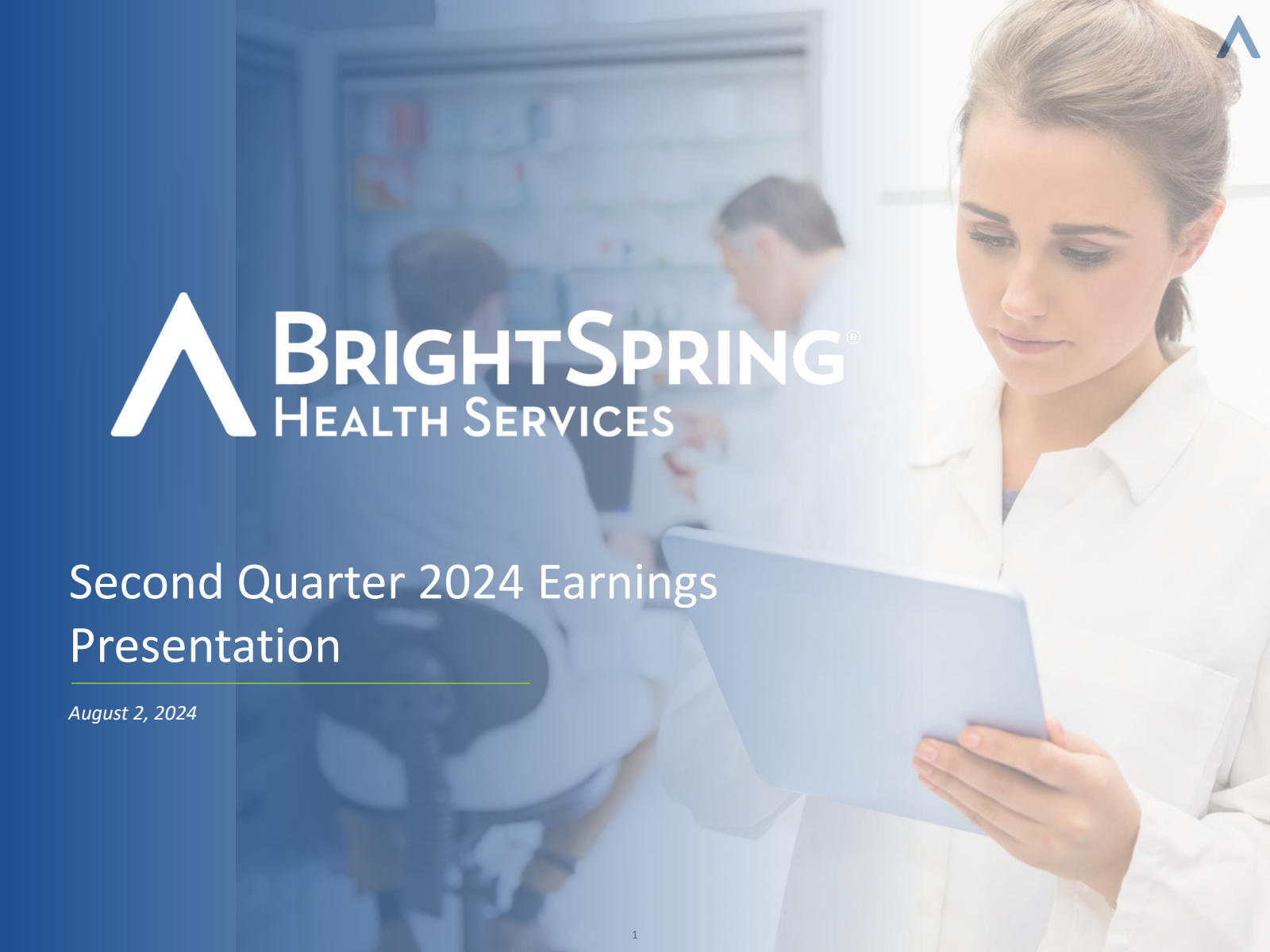 BrightSpring Health Services' Q2 2024 Slide Deck