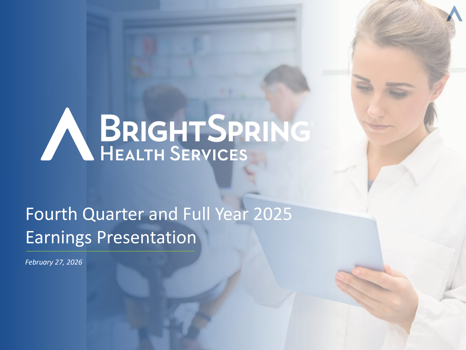 BrightSpring Health Services' Q4 2025 Slide Deck