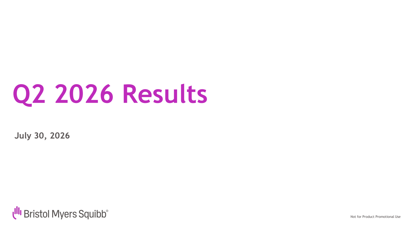 Bristol Myers Squibb's Q2 2026 Slide Deck
