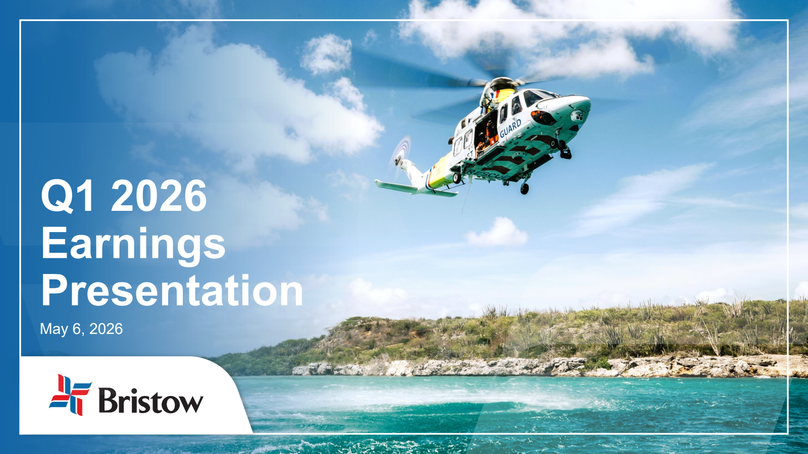 Bristow Group's Q1 2026 Slide Deck