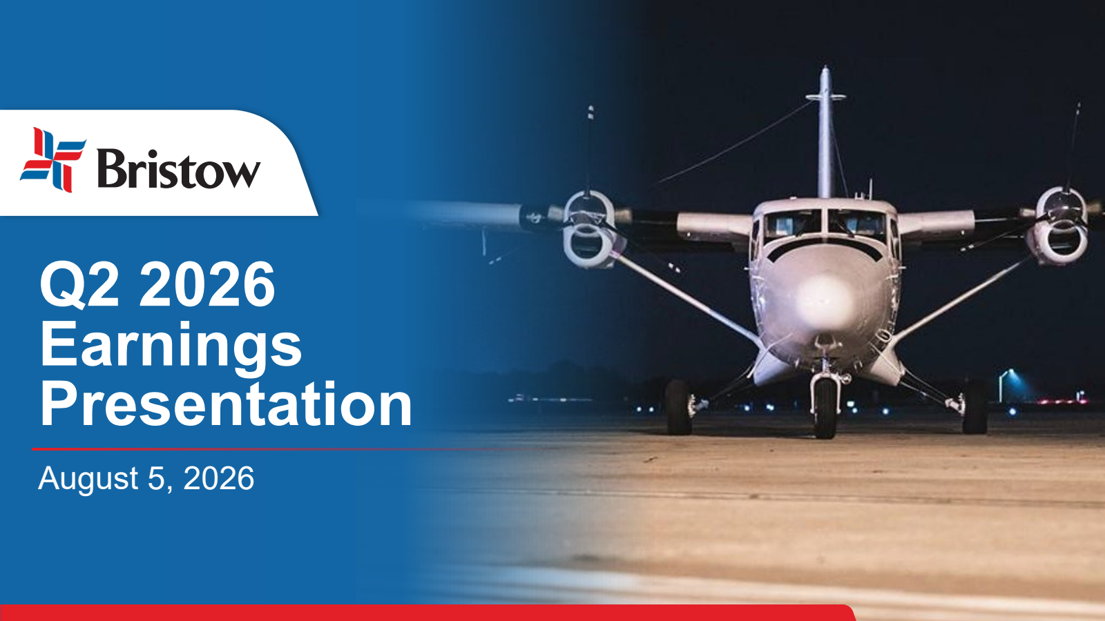 Bristow Group's Q2 2026 Slide Deck