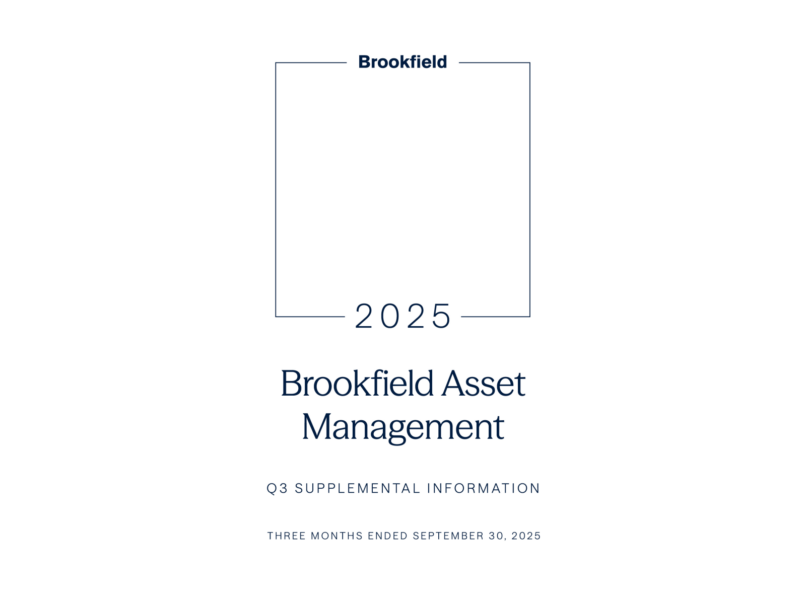 Brookfield Asset Management's Q3 2025 Slide Deck