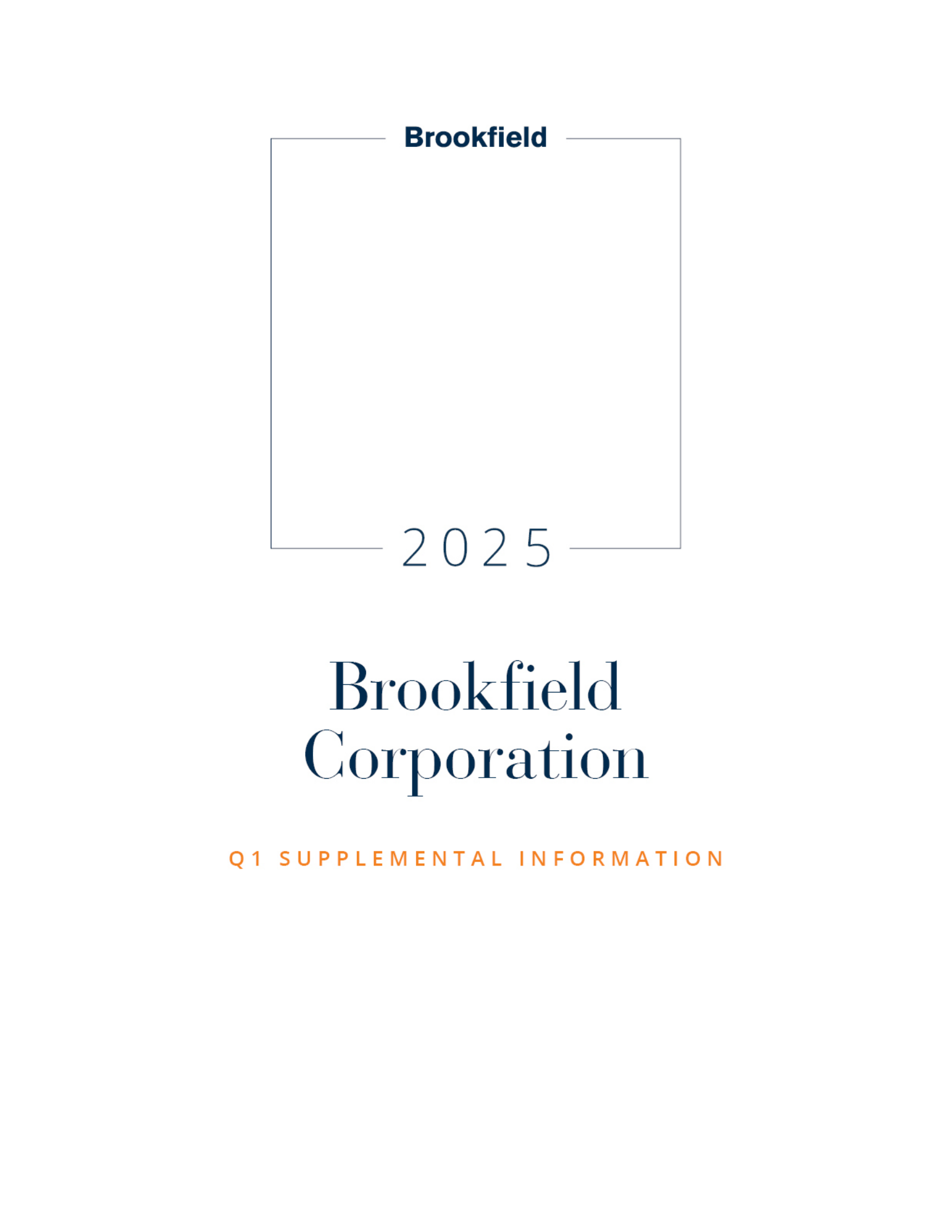 Brookfield's Q1 2025 Slide Deck