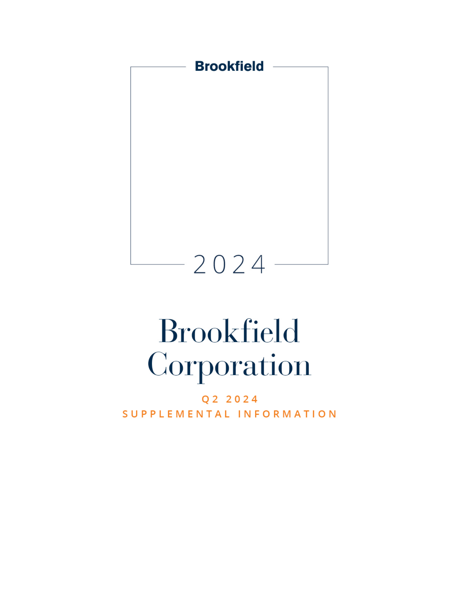 Brookfield's Q2 2024 Slide Deck