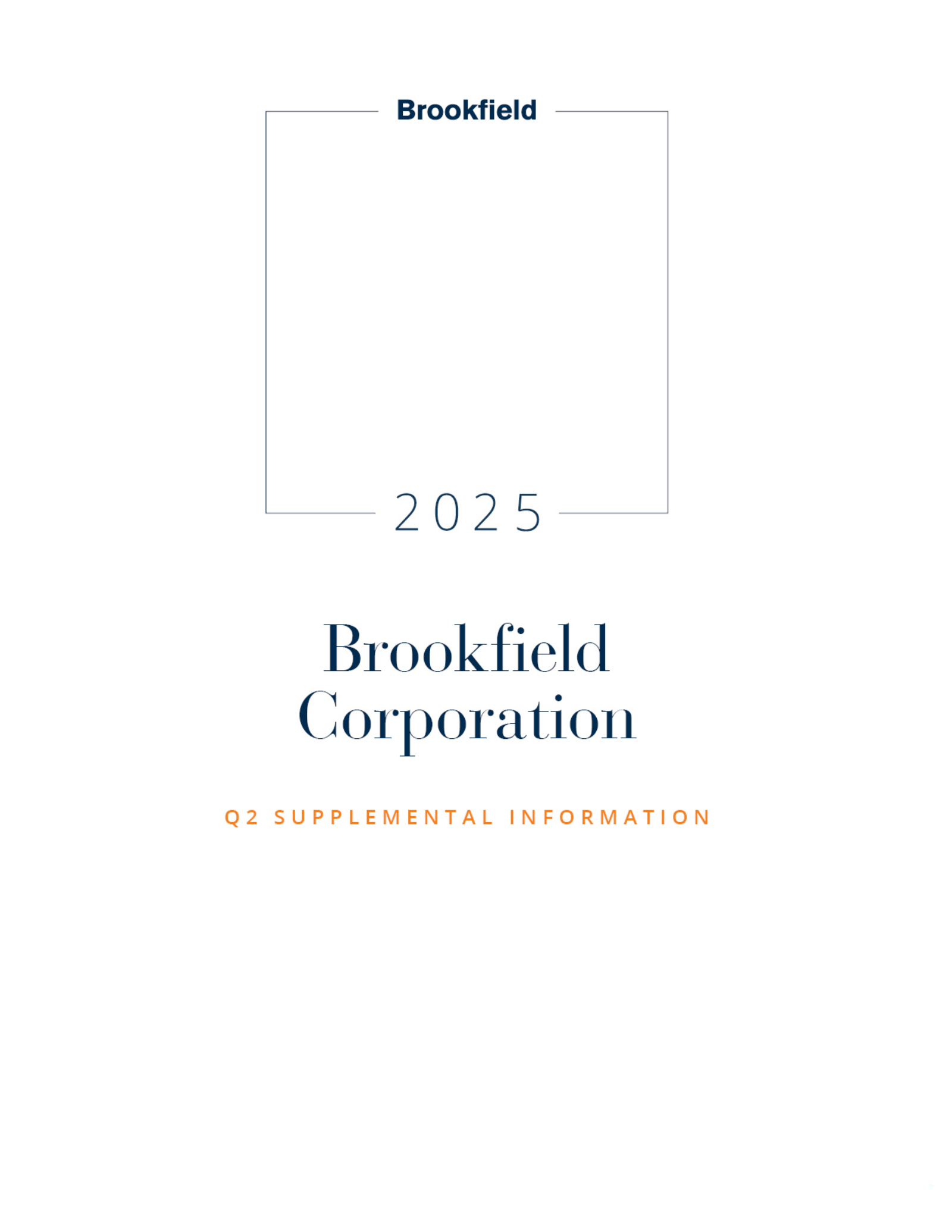 Brookfield's Q2 2025 Slide Deck