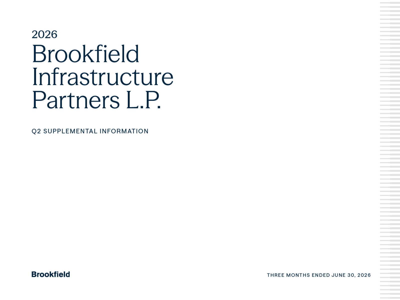Brookfield Infrastructure Partners' Q2 2026 Slide Deck