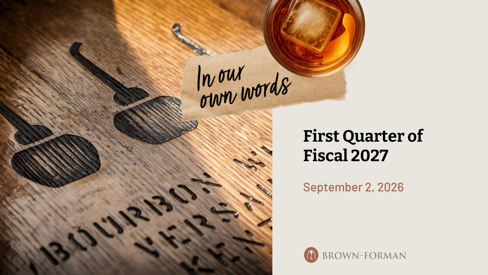 Brown Forman's Q1 2027 Slide Deck