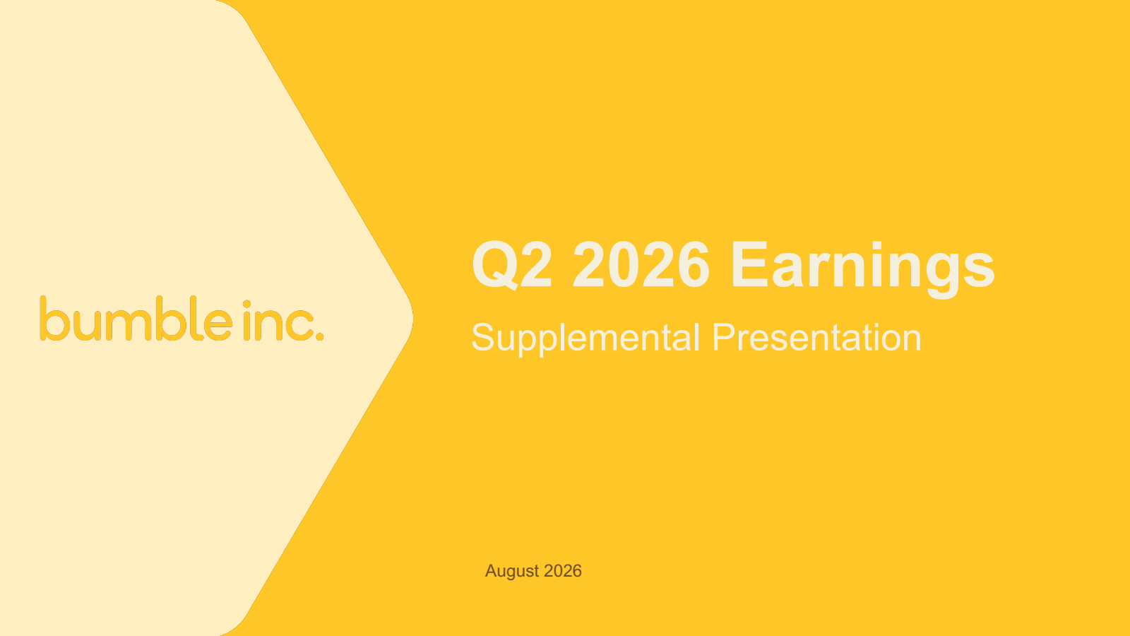 Bumble's Q2 2026 Slide Deck