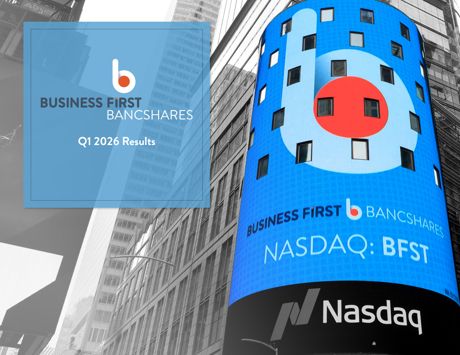 Business First Bancshares' Q1 2026 Slide Deck