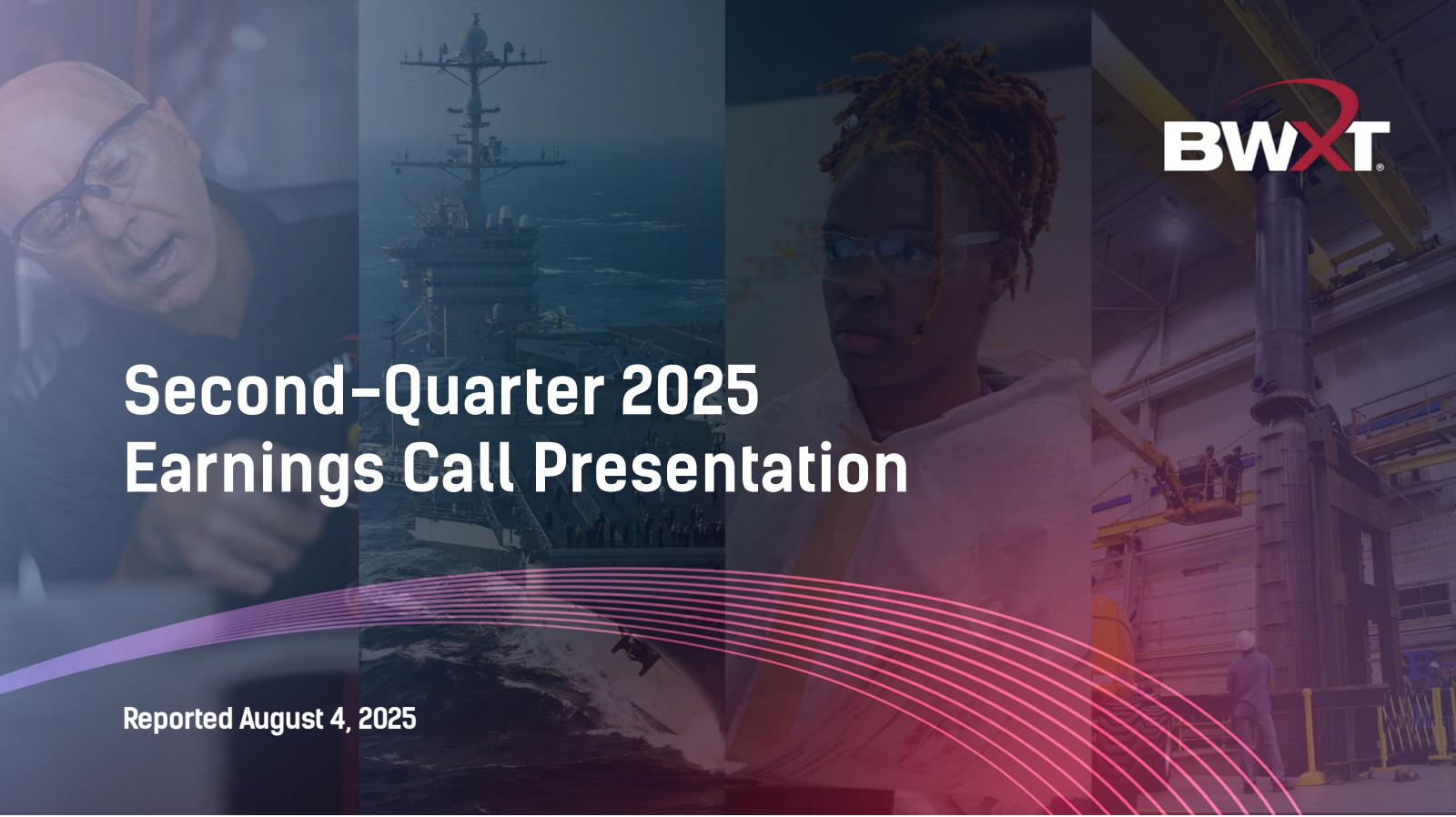BWX Technologies' Q2 2025 Slide Deck