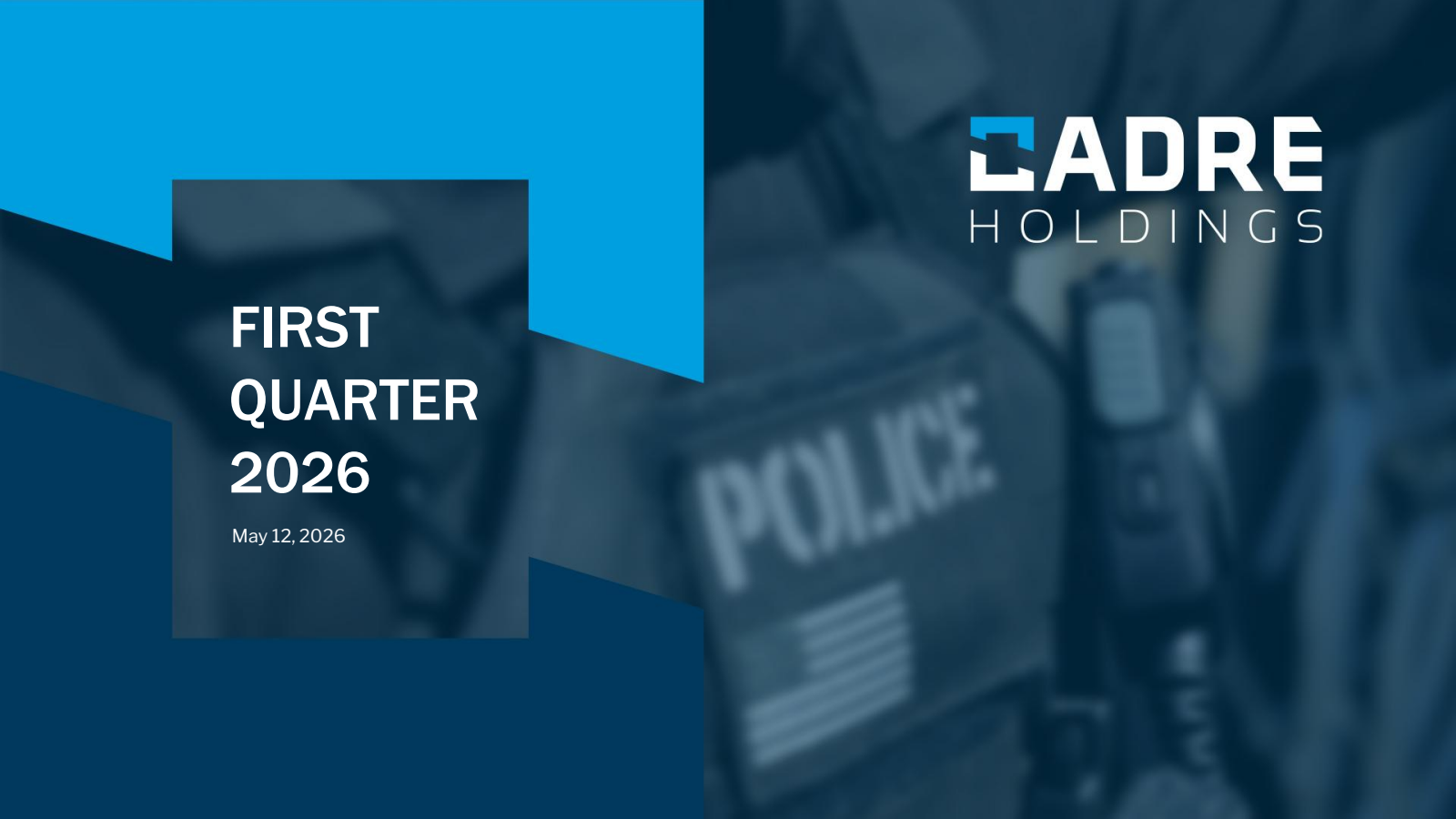 Cadre's Q1 2026 Slide Deck