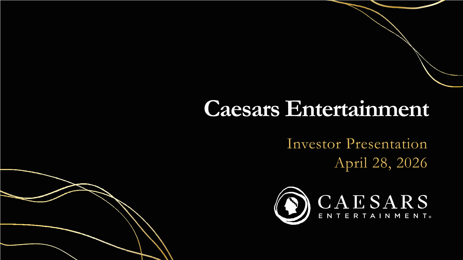 Caesars Entertainment's Q1 2026 Slide Deck