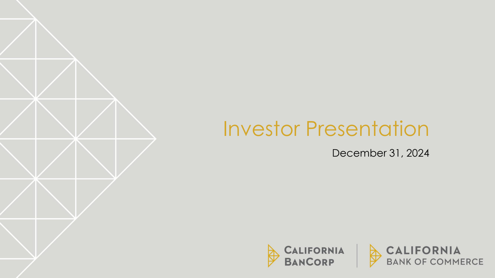 California BanCorp's Q4 2024 Slide Deck
