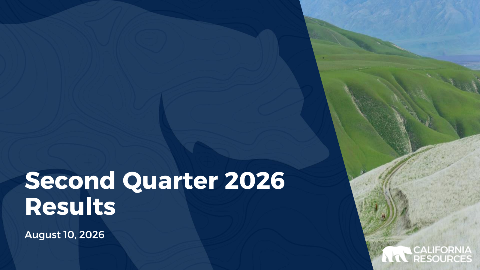 California Resources' Q2 2026 Slide Deck