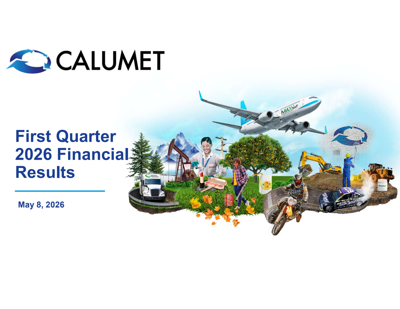 Calumet's Q1 2026 Slide Deck