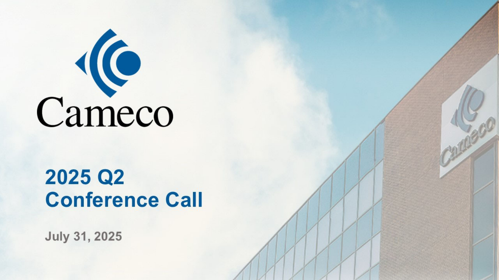 Cameco's Q2 2025 Slide Deck