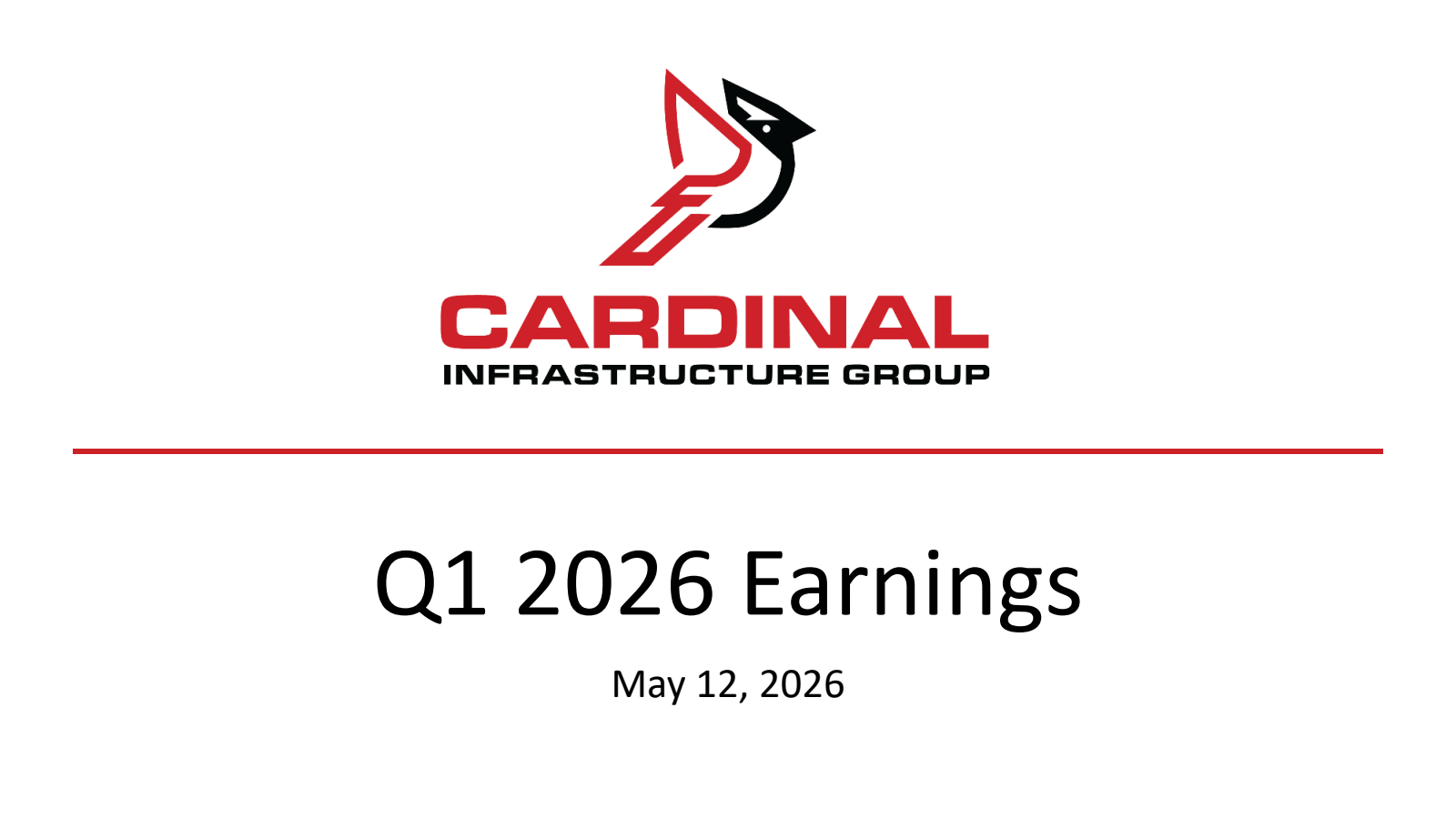 Cardinal Infrastructure Group's Q1 2026 Slide Deck