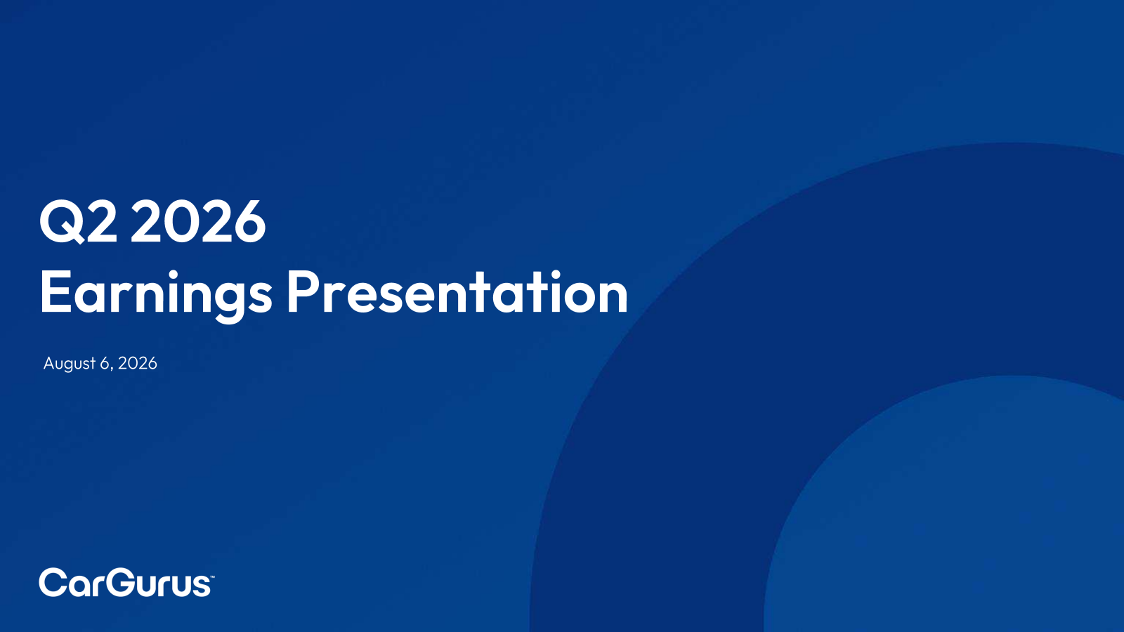 CarGurus' Q2 2026 Slide Deck