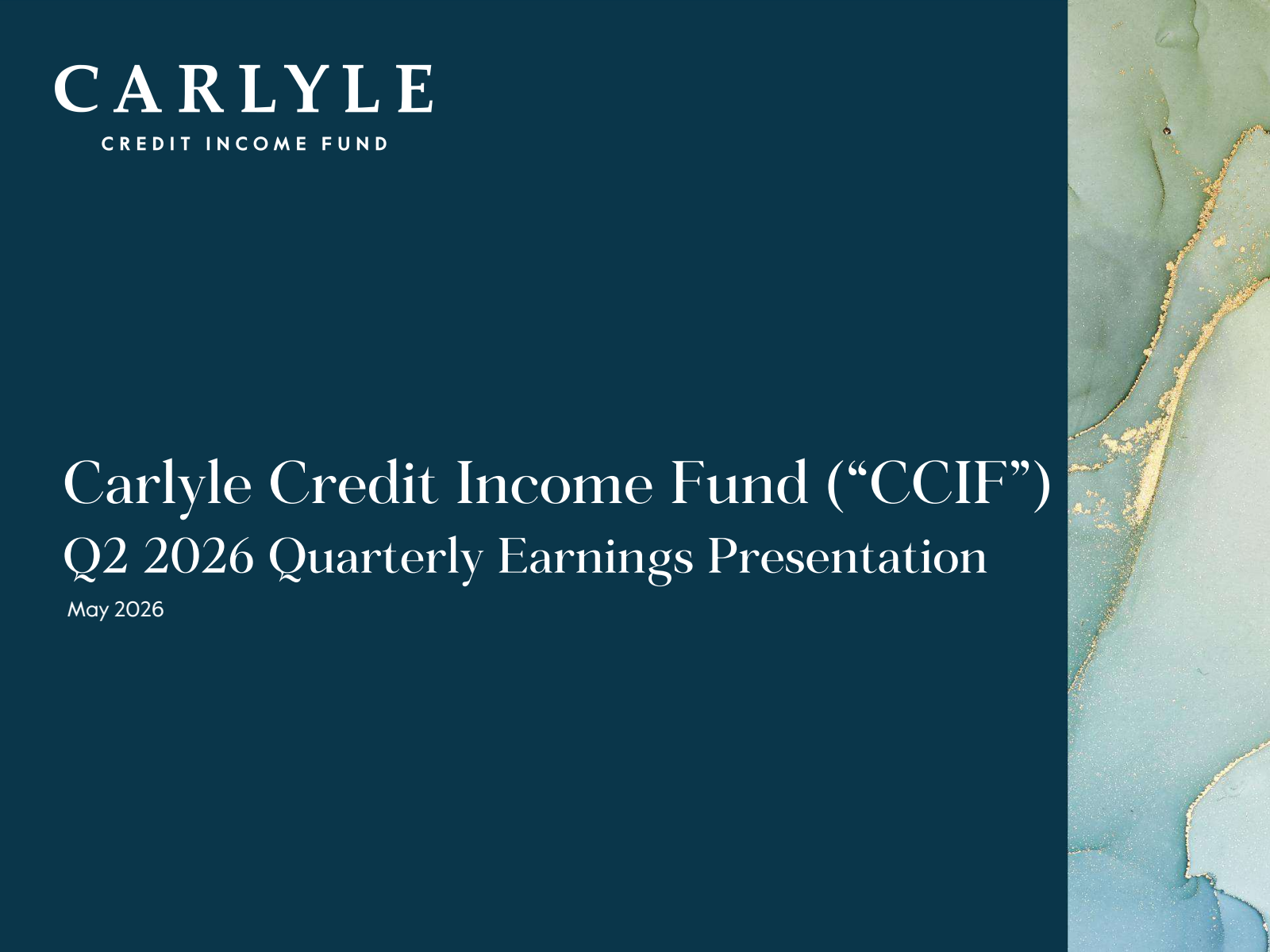 Carlyle Credit Income Fund's Q2 2026 Slide Deck